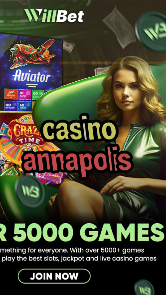 casino annapolis-igamblinglist.com